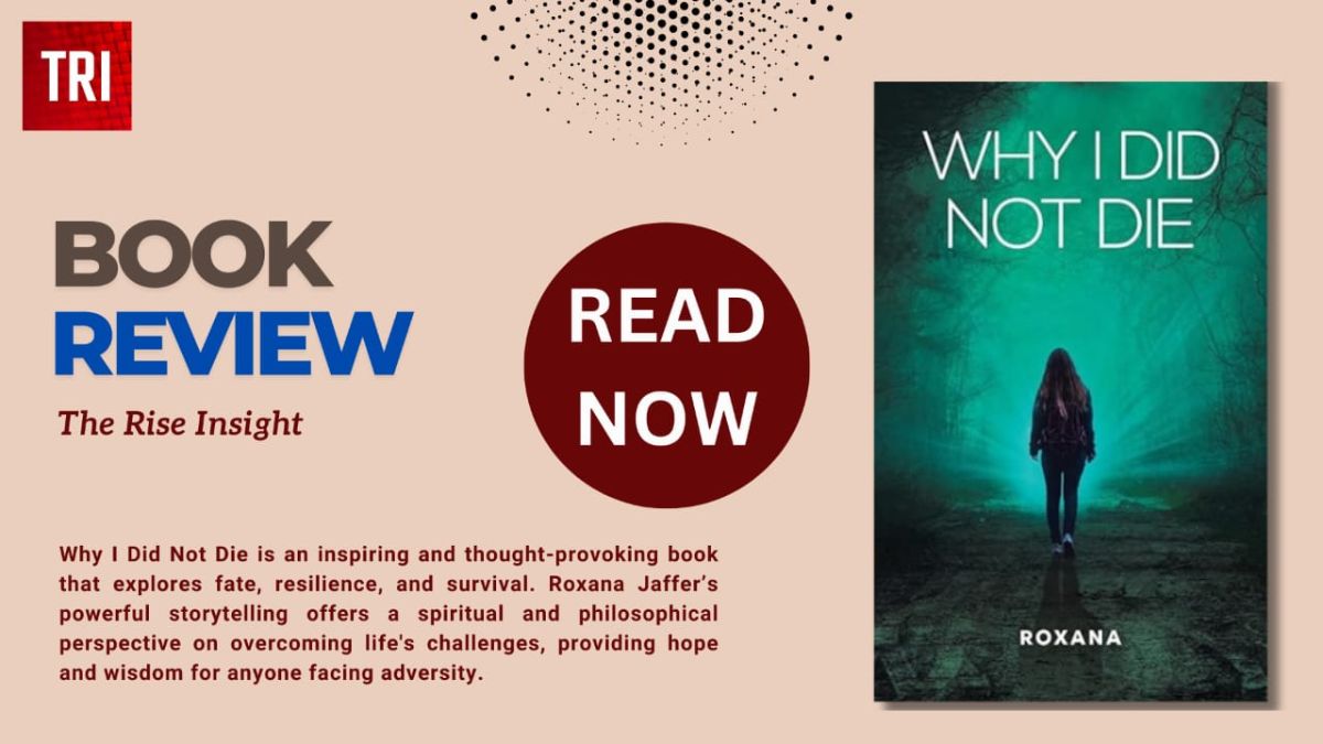 Why I Did Not Die: A Memoir of Resilience, Gratitude, and Second Chances