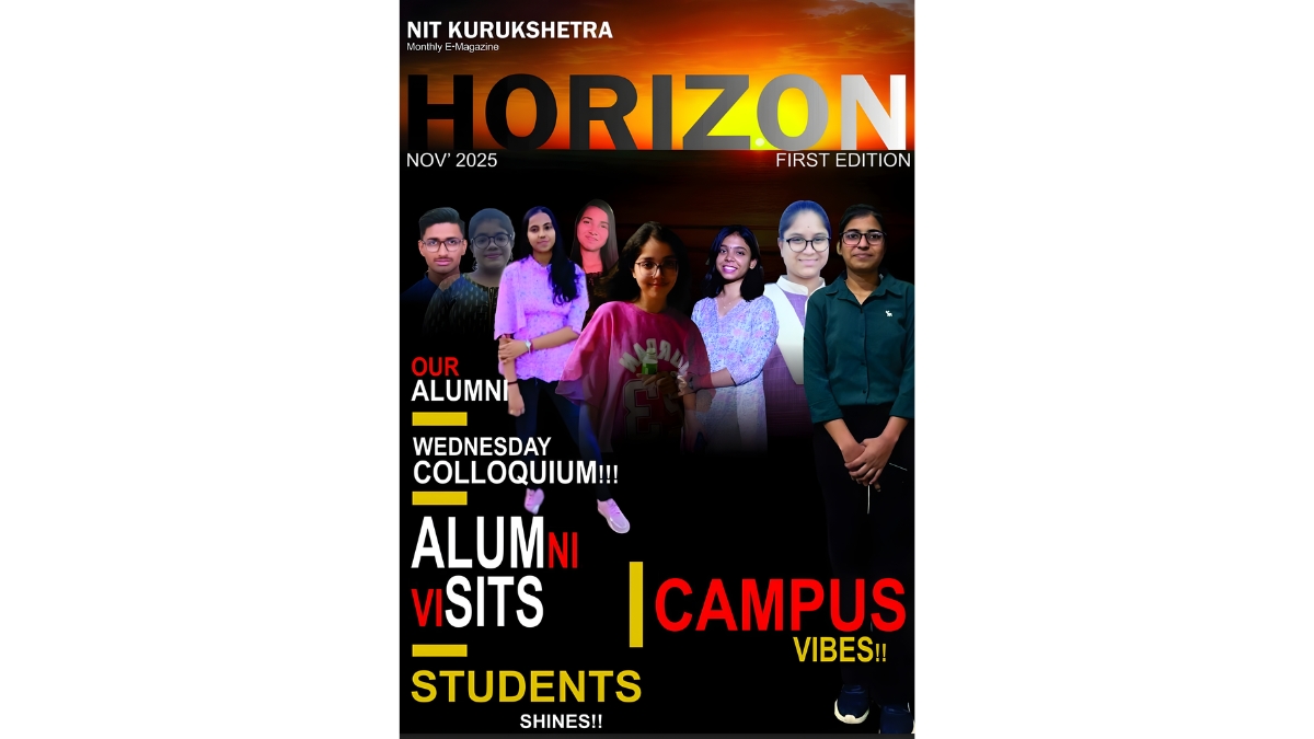 NIT Kurukshetra Launches Its First Monthly E-Magazine ‘HORIZON’ Under the Visionary Leadership of the Director